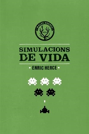 SIMULACIONS DE VIDA | 9788494188848 | HERCE, ENRIC | Llibreria Online de Banyoles | Comprar llibres en català i castellà online