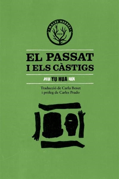 PASSAT I ELS CÀSTIGS, EL | 9788494188800 | HUA, YU | Llibreria L'Altell - Llibreria Online de Banyoles | Comprar llibres en català i castellà online - Llibreria de Girona