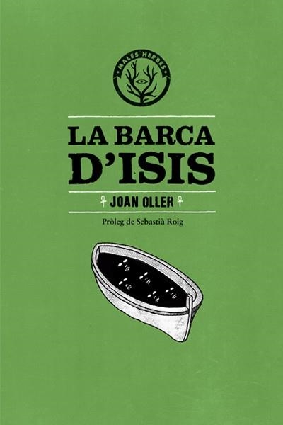 BARCA D'ISIS, LA | 9788494188817 | OLLER, JOAN | Llibreria L'Altell - Llibreria Online de Banyoles | Comprar llibres en català i castellà online - Llibreria de Girona
