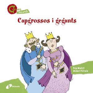 CAPGROSSOS I GEGANTS (CONTES MENUDETS) | 9788499065410 | MOLIST, PEP | Llibreria Online de Banyoles | Comprar llibres en català i castellà online