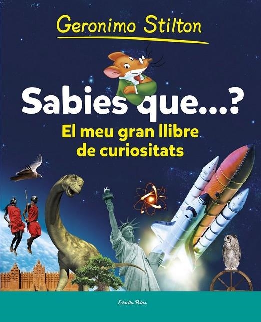 SABIES QUE...? | 9788490573853 | GERONIMO STILTON | Llibreria Online de Banyoles | Comprar llibres en català i castellà online
