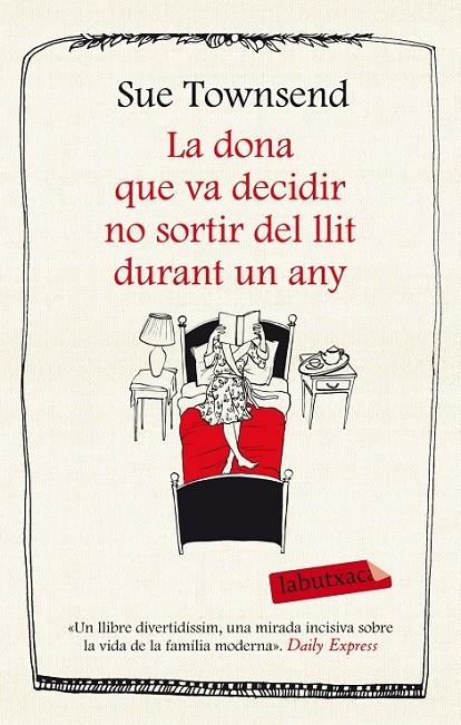 LA DONA QUE VA DECIDIR NO SORTIR DEL LLIT DURANT UN ANY | 9788499308227 | SUE TOWNSEND | Llibreria L'Altell - Llibreria Online de Banyoles | Comprar llibres en català i castellà online - Llibreria de Girona