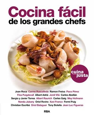 COCINA FÁCIL DE LOS GRANDES CHEFS | 9788490562598 | VARIOS AUTORES | Llibreria L'Altell - Llibreria Online de Banyoles | Comprar llibres en català i castellà online - Llibreria de Girona