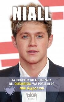 NIALL. BIOGRAFÍA NO AUTORIZADA DEL GUITARRISTA MÁS POPULAR DE ONE DIR | 9788415579878 | WHITE, DANNY | Llibreria L'Altell - Llibreria Online de Banyoles | Comprar llibres en català i castellà online - Llibreria de Girona