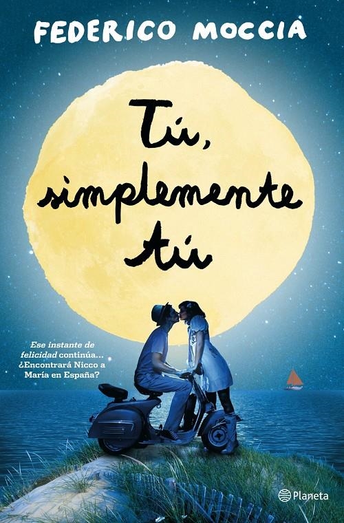TÚ, SIMPLEMENTE TÚ | 9788408126454 | MOCCIA, FEDERICO  | Llibreria L'Altell - Llibreria Online de Banyoles | Comprar llibres en català i castellà online - Llibreria de Girona