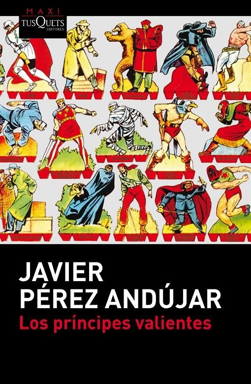 PRÍNCIPES VALIENTES, LOS | 9788483838587 | PÉREZ ANDÚJAR, JAVIER  | Llibreria L'Altell - Llibreria Online de Banyoles | Comprar llibres en català i castellà online - Llibreria de Girona