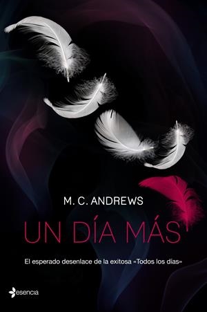 UN DÍA MÁS | 9788408126973 | M. C. ANDREWS | Llibreria Online de Banyoles | Comprar llibres en català i castellà online