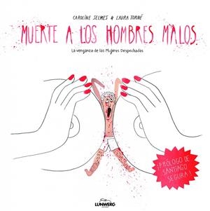 MUERTE A LOS HOMBRES MALOS | 9788415888642 | SELMES, CAROLINE / TORNÉ, LAURA  | Llibreria Online de Banyoles | Comprar llibres en català i castellà online