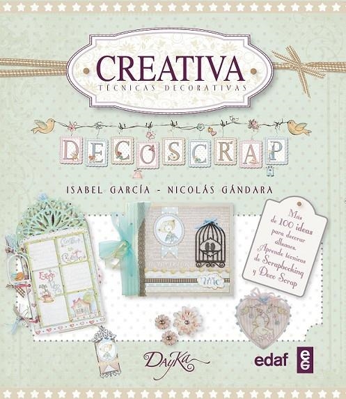 DECOSCRAP | 9788441433960 | GARCÍA, ISABEL/GÁNDARA, NICOLÁS | Llibreria Online de Banyoles | Comprar llibres en català i castellà online