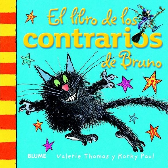 LIBRO DE LOS CONTRARIOS DE BRUNO, EL | 9788498017519 | THOMAS, VALERIE/PAUL, KORKY | Llibreria L'Altell - Llibreria Online de Banyoles | Comprar llibres en català i castellà online - Llibreria de Girona