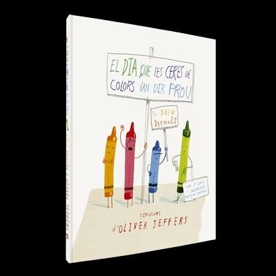DIA QUE LES CERES DE COLORS VAN DIR PROU, EL | 9788494154416 | DAYWALT, DREW | Llibreria Online de Banyoles | Comprar llibres en català i castellà online