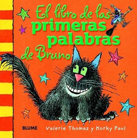 LIBRO DE LAS PRIMERAS PALABRAS DE BRUNO, EL | 9788498017557 | THOMAS, VALERIE/PAUL, KORKY | Llibreria L'Altell - Llibreria Online de Banyoles | Comprar llibres en català i castellà online - Llibreria de Girona