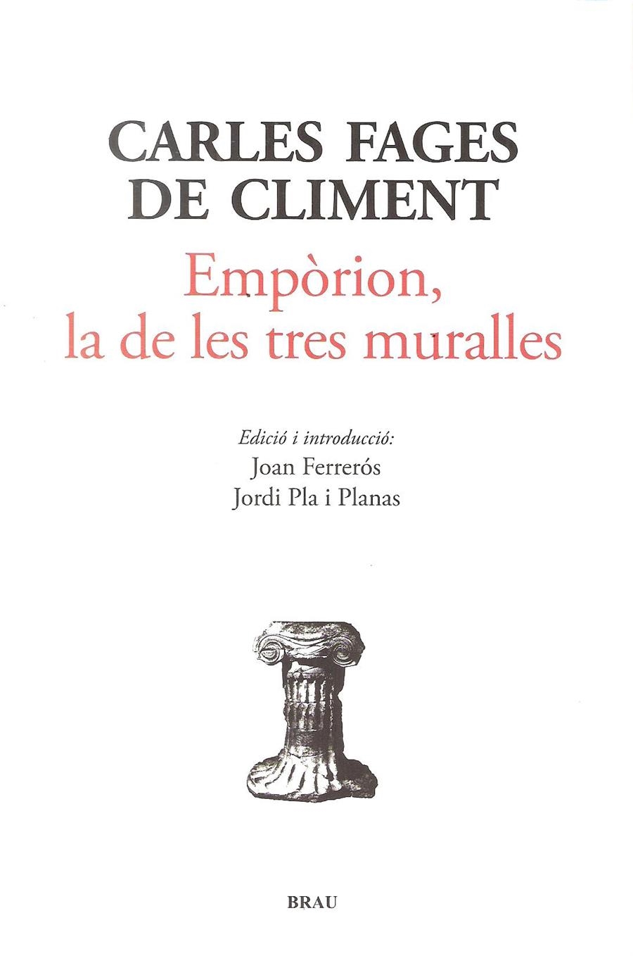 EMPÒRION, LA DE LES TRES MURALLES | 9788415885030 | FAGES DE CLIMENT, CARLES | Llibreria L'Altell - Llibreria Online de Banyoles | Comprar llibres en català i castellà online - Llibreria de Girona