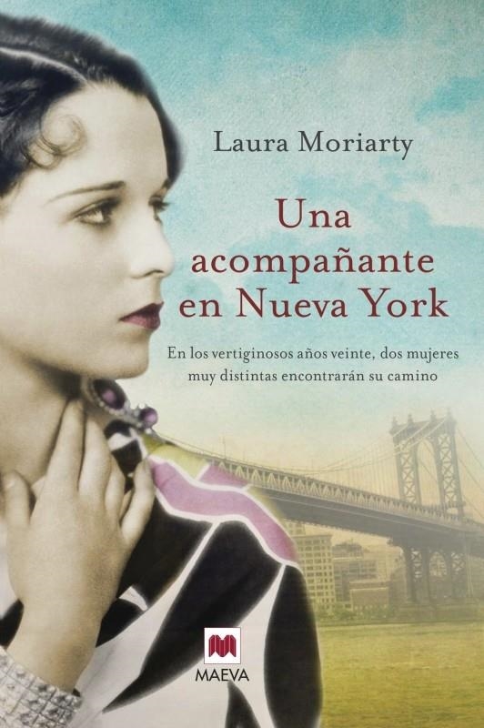 UNA ACOMPAÑANTE EN NUEVA YORK | 9788415532729 | MORIARTY, LAURA | Llibreria Online de Banyoles | Comprar llibres en català i castellà online