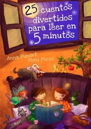 25 CUENTOS DIVERTIDOS PARA LEER EN 5 MINUTOS | 9788448838409 | PEREZ,MONI/PUNSET MARTINEZ,ANA | Llibreria L'Altell - Llibreria Online de Banyoles | Comprar llibres en català i castellà online - Llibreria de Girona