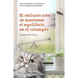 DELICADO ARTE DE MANTENER EL EQUILIBRIO EN EL COLUMPIO, EL | 9788425351761 | URIEN,EMMANUELLE | Llibreria Online de Banyoles | Comprar llibres en català i castellà online