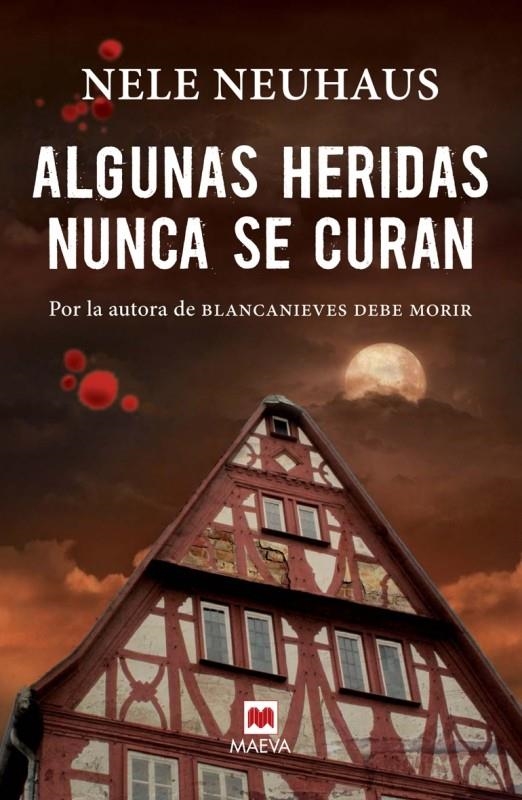 ALGUNAS HERIDAS NUNCA SE CURAN | 9788415893370 | NEUHAUS, NELE | Llibreria L'Altell - Llibreria Online de Banyoles | Comprar llibres en català i castellà online - Llibreria de Girona
