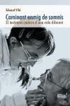 CAMINANT ENMIG DE SOMNIS | 9788494233029 | VILÀ, EDUARD | Llibreria L'Altell - Llibreria Online de Banyoles | Comprar llibres en català i castellà online - Llibreria de Girona