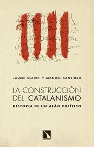 CONSTRUCCIÓN DEL CATALANISMO, LA | 9788483198988 | CLARET, JAUME | Llibreria L'Altell - Llibreria Online de Banyoles | Comprar llibres en català i castellà online - Llibreria de Girona