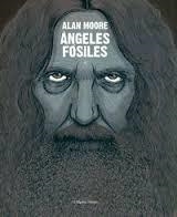 ANGELES FÓSILES | 9788494218712 | MOORE, ALAN  | Llibreria L'Altell - Llibreria Online de Banyoles | Comprar llibres en català i castellà online - Llibreria de Girona