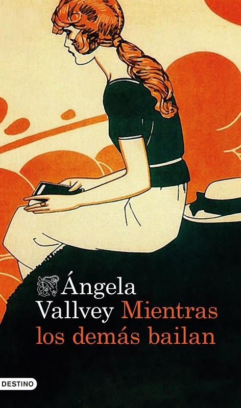 MIENTRAS LOS DEMÁS BAILAN | 9788423347964 | VALLVEY, ÁNGELA  | Llibreria L'Altell - Llibreria Online de Banyoles | Comprar llibres en català i castellà online - Llibreria de Girona