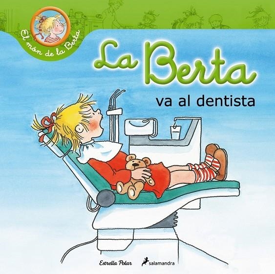 LA BERTA VA AL DENTISTA | 9788490574201 | LIANE SCHNEIDER | Llibreria L'Altell - Llibreria Online de Banyoles | Comprar llibres en català i castellà online - Llibreria de Girona
