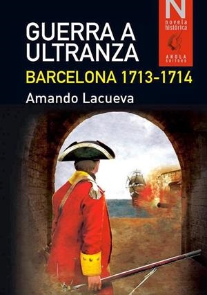 GUERRA A ULTRANZA | 9788494240362 | LACUEVA, AMANDO | Llibreria Online de Banyoles | Comprar llibres en català i castellà online