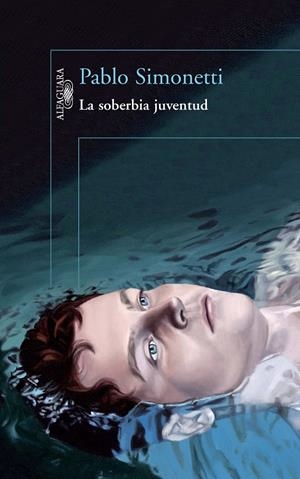 SOBERBIA JUVENTUD, LA | 9788420416328 | SIMONETTI, PABLO | Llibreria Online de Banyoles | Comprar llibres en català i castellà online