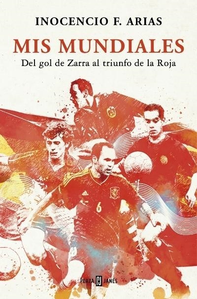 MIS MUNDIALES | 9788401346866 | ARIAS,INOCENCIO F. | Llibreria Online de Banyoles | Comprar llibres en català i castellà online