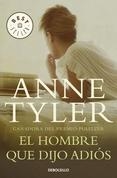 HOMBRE QUE DIJO ADIÓS, EL | 9788490327555 | TYLER,ANNE | Llibreria L'Altell - Llibreria Online de Banyoles | Comprar llibres en català i castellà online - Llibreria de Girona