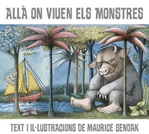 ALLÀ ON VIUEN ELS MONSTRES | 9788484648604 | SENDAK, MAURICE | Llibreria L'Altell - Llibreria Online de Banyoles | Comprar llibres en català i castellà online - Llibreria de Girona