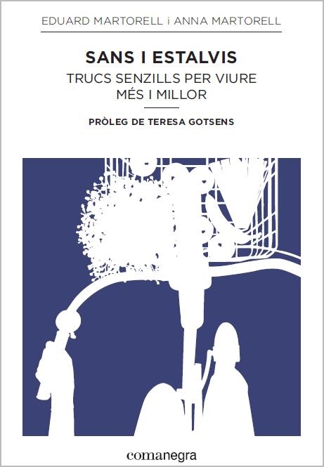SANS I ESTALVIS | 9788416033164 | MARTORELL, EDUARD/MARTORELL, ANNA | Llibreria L'Altell - Llibreria Online de Banyoles | Comprar llibres en català i castellà online - Llibreria de Girona