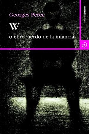 W O EL RECUERDO DE LA INFANCIA | 9788415740131 | PEREC, GEORGES | Llibreria L'Altell - Llibreria Online de Banyoles | Comprar llibres en català i castellà online - Llibreria de Girona