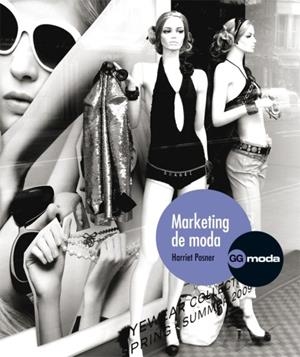 MARKETING DE MODA | 9788425223761 | POSNER, HARRIET | Llibreria Online de Banyoles | Comprar llibres en català i castellà online