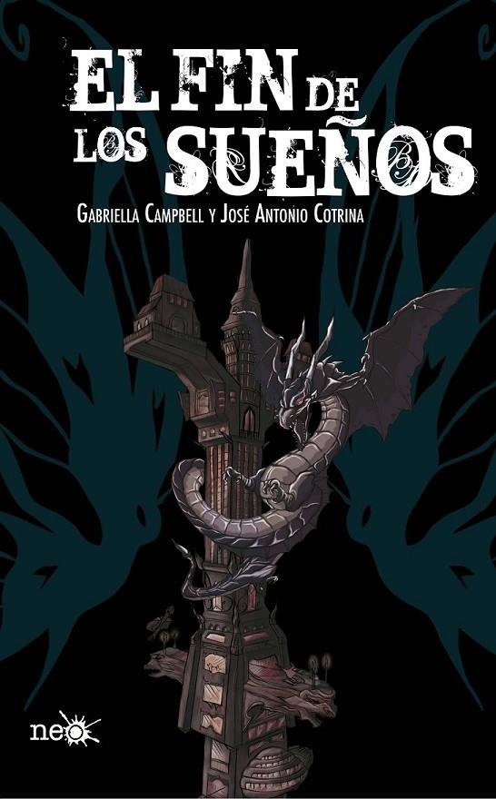 FIN DE LOS SUEÑOS, EL | 9788415880851 | COTRINA GÓMEZ, JOSÉ ANTONIO/CAMPBELL FRANCO, GABRIELLA | Llibreria Online de Banyoles | Comprar llibres en català i castellà online