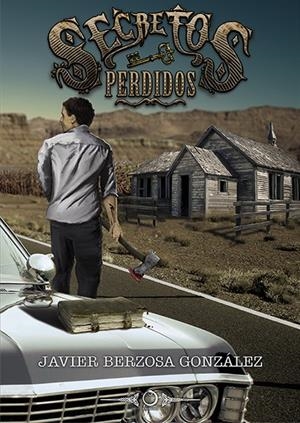 SECRETOS PERDIDOS | 9788416101047 | BERZOSA GONZÁLEZ, JAVIER | Llibreria L'Altell - Llibreria Online de Banyoles | Comprar llibres en català i castellà online - Llibreria de Girona