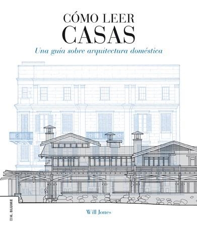 CÓMO LEER CASAS | 9788496669864 | JONES, WILL | Llibreria L'Altell - Llibreria Online de Banyoles | Comprar llibres en català i castellà online - Llibreria de Girona