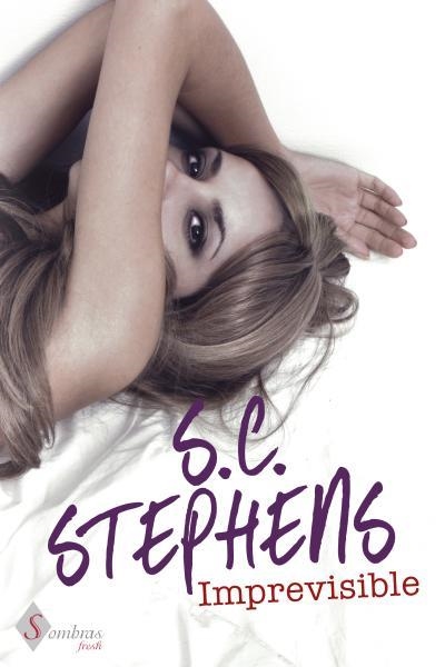 IMPREVISIBLE | 9788415955023 | STEPHENS, S.C. | Llibreria Online de Banyoles | Comprar llibres en català i castellà online