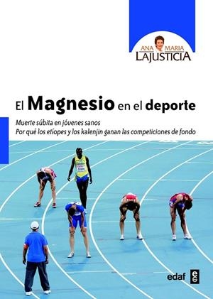 EL MAGNESIO EN EL DEPORTE | 9788441433991 | LAJUSTICIA, ANA MARÍA | Llibreria L'Altell - Llibreria Online de Banyoles | Comprar llibres en català i castellà online - Llibreria de Girona