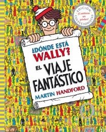 DÓNDE ESTÁ WALLY? EL VIAJE FANTÁSTICO | 9788415579724 | HANDFORD, MARTIN | Llibreria L'Altell - Llibreria Online de Banyoles | Comprar llibres en català i castellà online - Llibreria de Girona
