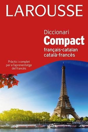 DICCIONARI COMPACT CATALÀ-FRANCÈS / FRANÇAIS-CATALAN | 9788415785736 | LAROUSSE EDITORIAL | Llibreria Online de Banyoles | Comprar llibres en català i castellà online
