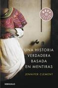 UNA HISTORIA VERDADERA BASADA EN MENTIRAS | 9788490622629 | CLEMENT,JENNIFER | Llibreria L'Altell - Llibreria Online de Banyoles | Comprar llibres en català i castellà online - Llibreria de Girona