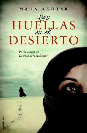 HUELLAS EN EL DESIERTO, LAS | 9788499187488 | AKHTAR, MAHA | Llibreria L'Altell - Llibreria Online de Banyoles | Comprar llibres en català i castellà online - Llibreria de Girona