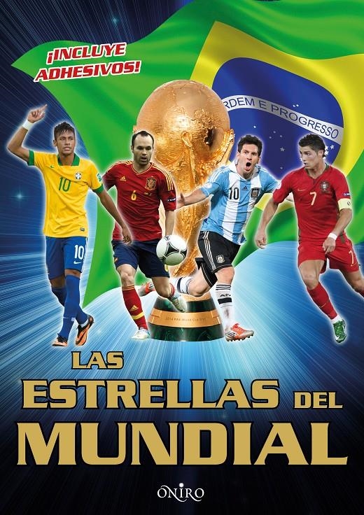 LAS ESTRELLAS DEL MUNDIAL | 9788497547482 | AA. VV. | Llibreria L'Altell - Llibreria Online de Banyoles | Comprar llibres en català i castellà online - Llibreria de Girona