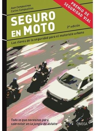 SEGURO EN MOTO | 9788428216180 | CAMSOLINAS, JOAN/CAMSOLINAS, CARLES | Llibreria L'Altell - Llibreria Online de Banyoles | Comprar llibres en català i castellà online - Llibreria de Girona