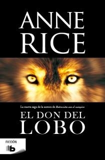 DON DEL LOBO, EL | 9788498729528 | RICE, ANNE | Llibreria L'Altell - Llibreria Online de Banyoles | Comprar llibres en català i castellà online - Llibreria de Girona