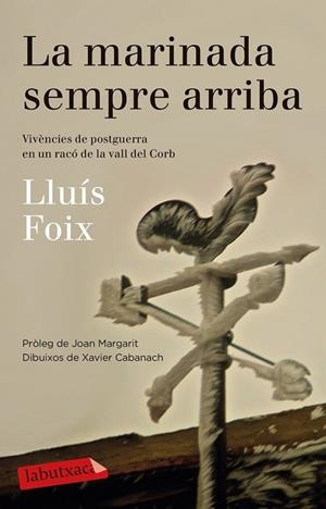 LA MARINADA SEMPRE ARRIBA | 9788499308500 | LLUÍS FOIX CARNICÉ | Llibreria Online de Banyoles | Comprar llibres en català i castellà online