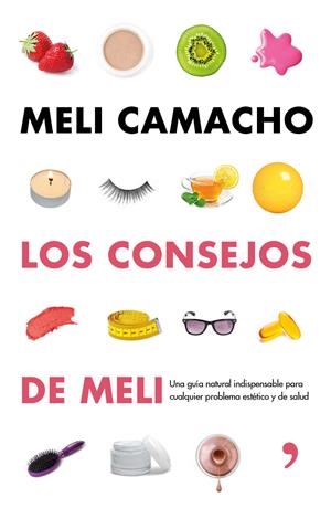 CONSEJOS DE MELI, LOS | 9788499984056 | CAMACHO, MELI  | Llibreria L'Altell - Llibreria Online de Banyoles | Comprar llibres en català i castellà online - Llibreria de Girona