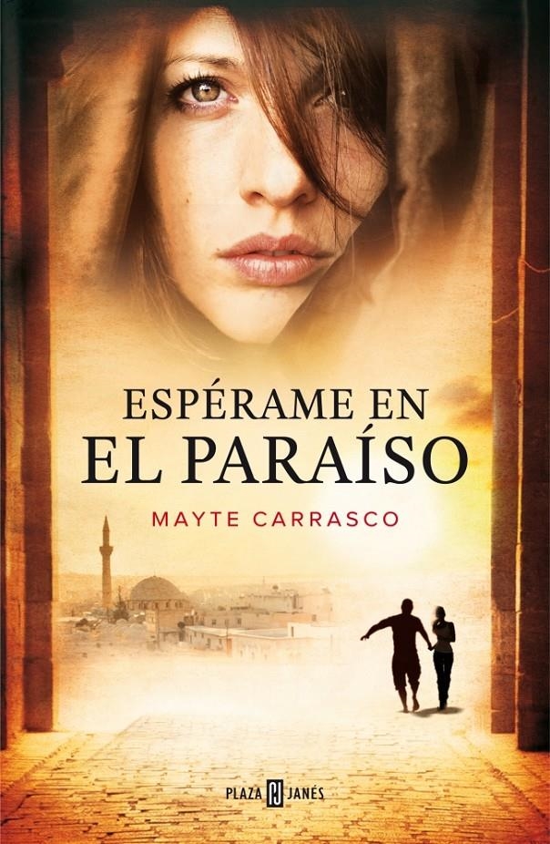 ESPÉRAME EN EL PARAÍSO | 9788401347078 | CARRASCO,MAYTE | Llibreria Online de Banyoles | Comprar llibres en català i castellà online