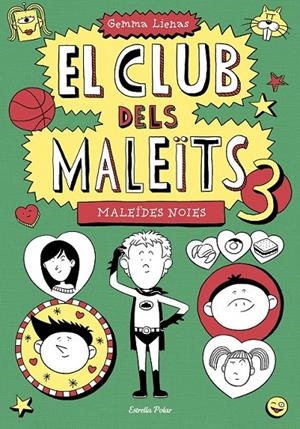 CLUB DELS MALEÏTS 3. MALEÏDES NOIES, EL | 9788490574782 | MASSOT, GEMMA LIENAS  | Llibreria L'Altell - Llibreria Online de Banyoles | Comprar llibres en català i castellà online - Llibreria de Girona